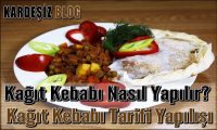 Kağıt Kebabı Nasıl Yapılır