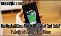 Telefonda Silinen Fotoğraflar Nasıl Geri Gelir