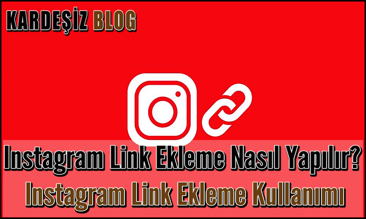 ınstagram Link Ekleme Nasıl Yapılır