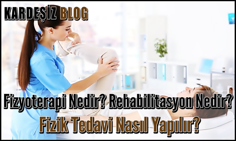 Fizyoterapi Nedir