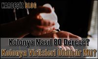 Kolonya Nasıl 80 Derece