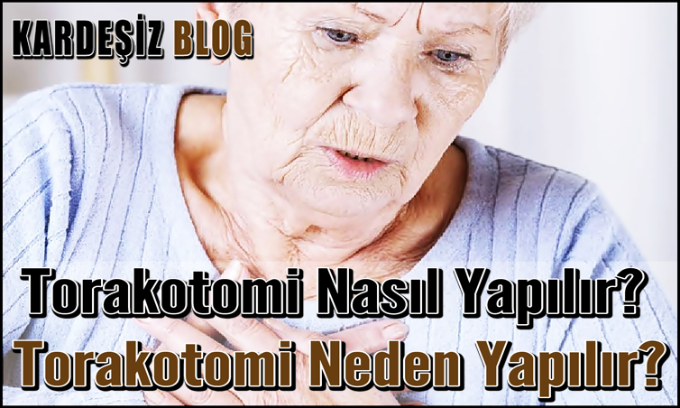 Torakotomi Nasıl Yapılır