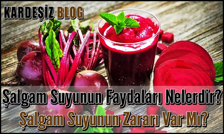 Şalgam Suyunun Faydaları Nelerdir