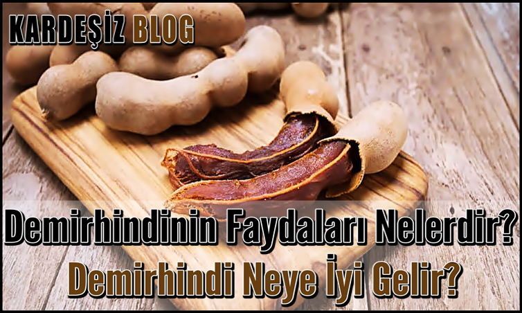 Demirhindinin Faydaları Nelerdir