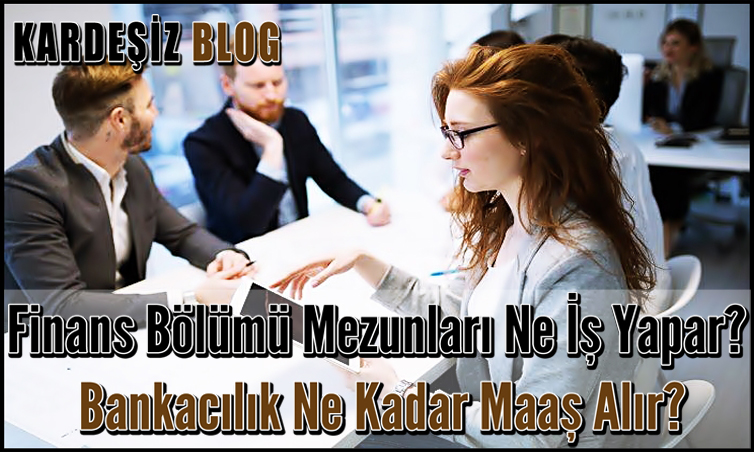 Finans Bölümü Mezunları Ne iş Yapar