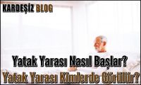 Yatak Yarası Nasıl Başlar