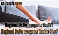 Haglund Deformasyonu Nedir