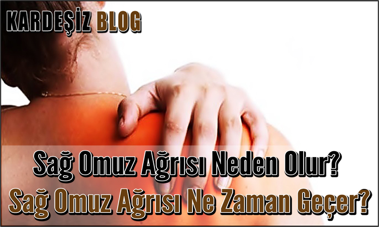 Sağ Omuz Ağrısı Neden Olur