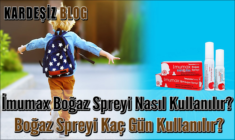 imumax Boğaz Spreyi Nasıl Kullanılır