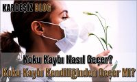 Koku Kaybı Nasıl Geçer