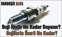 Buji Nedir Ne Kadar Dayanır