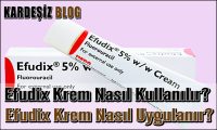 Efudix Krem Nasıl Kullanılır