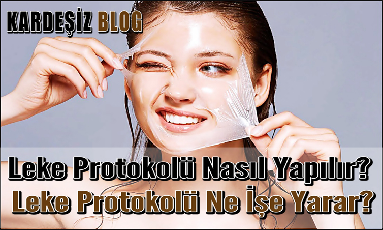 Leke Protokolü Nasıl Yapılır