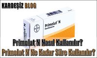 Primolut N Nasıl Kullanılır