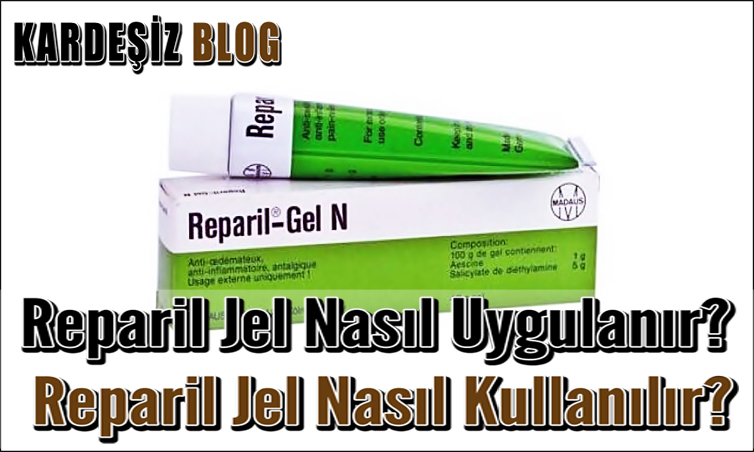 Reparil Jel Nasıl Uygulanır